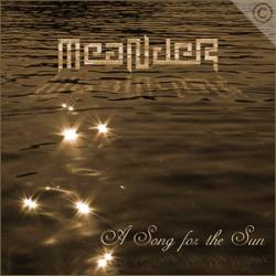 Meander (RUS) : A Song for the Sun